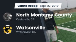 Recap: North Monterey County  vs. Watsonville  2019