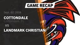 Recap: Cottondale  vs. Landmark Christian 2016