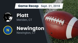 Recap: Platt  vs. Newington  2018