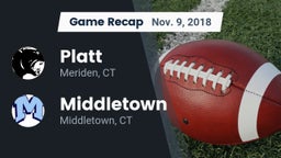 Recap: Platt  vs. Middletown  2018