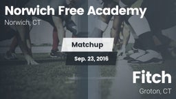 Matchup: Norwich Free Academy vs. Fitch  2016