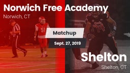 Matchup: Norwich Free Academy vs. Shelton  2019