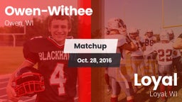 Matchup: Owen-Withee vs. Loyal  2016