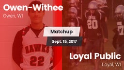 Matchup: Owen-Withee vs. Loyal Public  2017