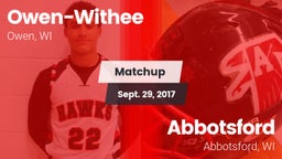 Matchup: Owen-Withee vs. Abbotsford  2017