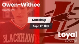 Matchup: Owen-Withee vs. Loyal  2019