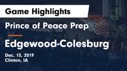 Prince of Peace Prep  vs Edgewood-Colesburg  Game Highlights - Dec. 13, 2019
