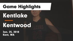 Kentlake  vs Kentwood  Game Highlights - Jan. 25, 2018