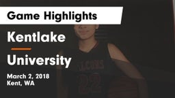 Kentlake  vs University  Game Highlights - March 2, 2018