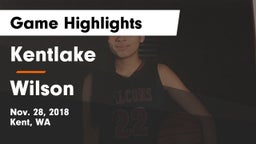 Kentlake  vs Wilson  Game Highlights - Nov. 28, 2018