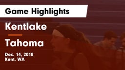 Kentlake  vs Tahoma  Game Highlights - Dec. 14, 2018