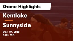 Kentlake  vs Sunnyside  Game Highlights - Dec. 27, 2018