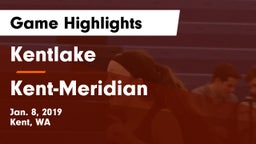 Kentlake  vs Kent-Meridian   Game Highlights - Jan. 8, 2019