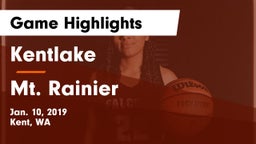Kentlake  vs Mt. Rainier Game Highlights - Jan. 10, 2019