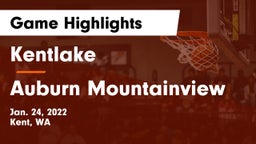 Kentlake  vs Auburn Mountainview  Game Highlights - Jan. 24, 2022