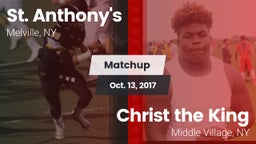 Matchup: St. Anthony's vs. Christ the King  2017