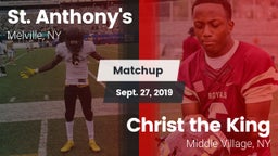 Matchup: St. Anthony's vs. Christ the King  2019