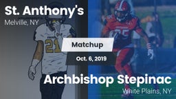 Matchup: St. Anthony's vs. Archbishop Stepinac  2019
