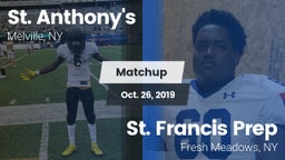 Matchup: St. Anthony's vs. St. Francis Prep  2019