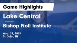 Lake Central  vs Bishop Noll Institute Game Highlights - Aug. 24, 2019