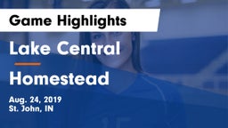 Lake Central  vs Homestead  Game Highlights - Aug. 24, 2019