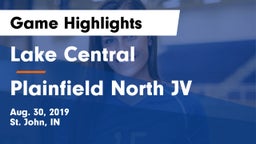 Lake Central  vs Plainfield North  JV Game Highlights - Aug. 30, 2019
