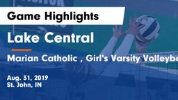 Lake Central  vs Marian Catholic , Girl's Varsity Volleyball - Chicago Heights IL Game Highlights - Aug. 31, 2019