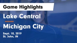 Lake Central  vs Michigan City  Game Highlights - Sept. 10, 2019