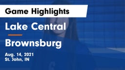 Lake Central  vs Brownsburg  Game Highlights - Aug. 14, 2021