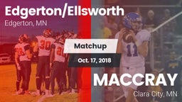 Matchup: Edgerton/Ellsworth vs. MACCRAY  2018