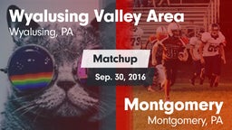 Matchup: Wyalusing Valley Are vs. Montgomery  2016