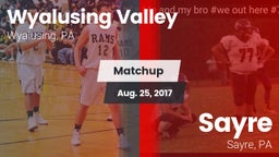 Matchup: Wyalusing Valley vs. Sayre  2017