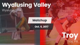Matchup: Wyalusing Valley vs. Troy  2017