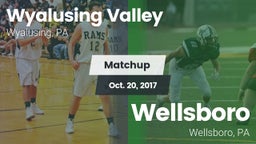 Matchup: Wyalusing Valley vs. Wellsboro  2017