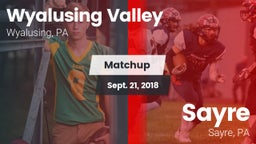 Matchup: Wyalusing Valley vs. Sayre  2018