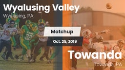 Matchup: Wyalusing Valley vs. Towanda  2019