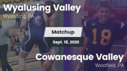Matchup: Wyalusing Valley vs. Cowanesque Valley  2020
