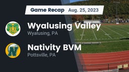 Recap: Wyalusing Valley  vs. Nativity BVM  2023