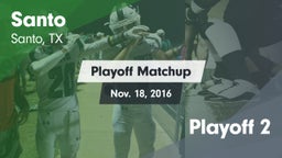 Matchup: Santo vs. Playoff 2 2016