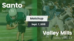Matchup: Santo vs. Valley Mills  2018