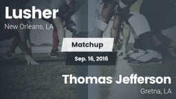 Matchup: Lusher vs. Thomas Jefferson  2016