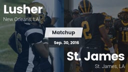 Matchup: Lusher vs. St. James  2016