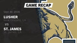 Recap: Lusher  vs. St. James  2016