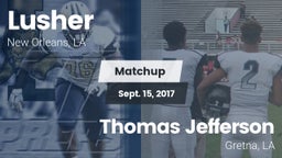 Matchup: Lusher vs. Thomas Jefferson  2017