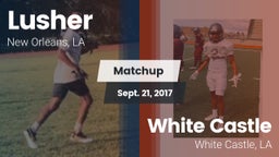 Matchup: Lusher vs. White Castle  2017