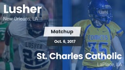 Matchup: Lusher vs. St. Charles Catholic  2017