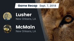 Recap: Lusher  vs. McMain  2018