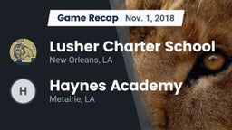 Recap: Lusher Charter School vs. Haynes Academy  2018