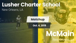 Matchup: Lusher vs. McMain  2019