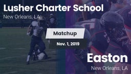 Matchup: Lusher vs. Easton  2019